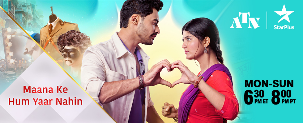 maana ke hum yaar nahin atn star plus